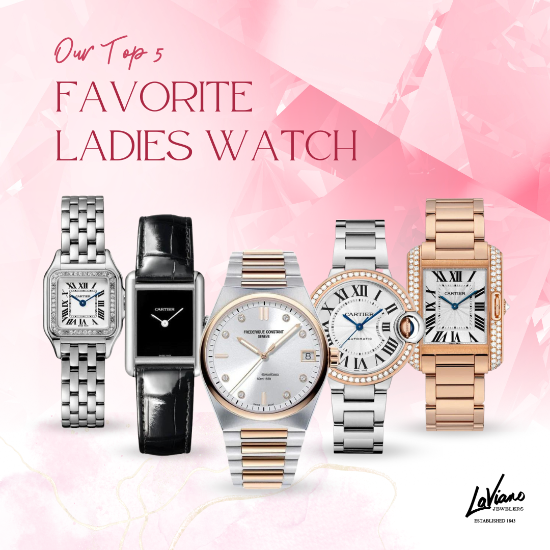 Our Top 5 Favorite Ladies Watches